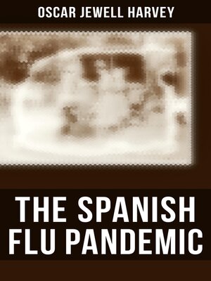 cover image of The Spanish Flu Pandemic